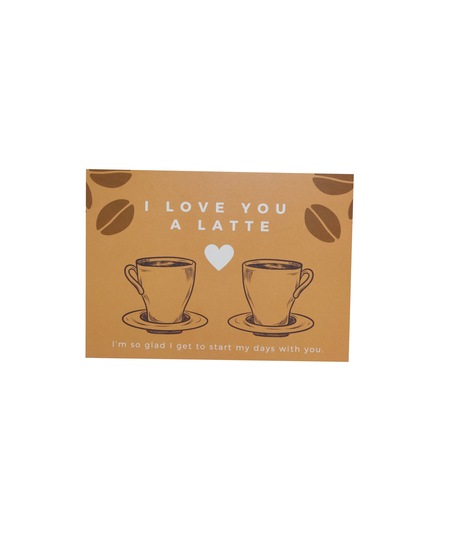 I Love You a Latte Card